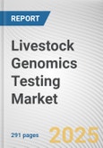 Livestock Genomics Testing Market by Test Type, Application: Global Opportunity Analysis and Industry Forecast, 2025-2034- Product Image