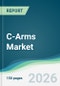 C-Arms Market - Forecast from 2026 to 2031 - Product Thumbnail Image