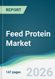Feed Protein Market - Forecast from 2026 to 2031- Product Image