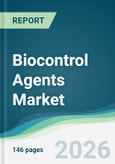 Biocontrol Agents Market - Forecast from 2026 to 2031- Product Image