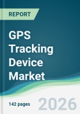GPS Tracking Device Market - Forecast from 2026 to 2031- Product Image
