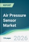 Air Pressure Sensor Market - Forecast from 2026 to 2031 - Product Thumbnail Image