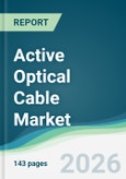 Active Optical Cable Market - Forecast from 2026 to 2031- Product Image