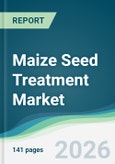 Maize Seed Treatment Market - Forecast from 2026 to 2031- Product Image