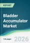 Bladder Accumulator Market - Forecast from 2026 to 2031 - Product Thumbnail Image