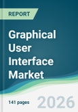 Graphical User Interface Market - Forecast from 2026 to 2031- Product Image