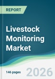 Livestock Monitoring Market - Forecast from 2026 to 2031- Product Image