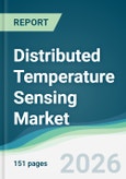 Distributed Temperature Sensing Market - Forecast from 2026 to 2031- Product Image
