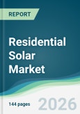 Residential Solar Market - Forecast from 2026 to 2031- Product Image