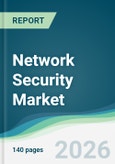 Network Security Market - Forecast from 2026 to 2031- Product Image
