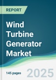 Wind Turbine Generator Market - Forecasts from 2025 to 2030- Product Image