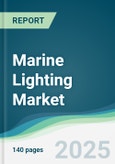 Marine Lighting Market - Forecasts from 2025 to 2030- Product Image
