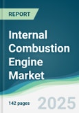 Internal Combustion Engine Market - Forecasts from 2025 to 2030- Product Image