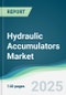 Hydraulic Accumulators Market - Forecasts from 2025 to 2030 - Product Thumbnail Image
