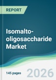 Isomalto-oligosaccharide Market - Forecast from 2026 to 2031- Product Image