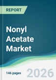 Nonyl Acetate Market - Forecast from 2026 to 2031- Product Image