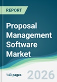 Proposal Management Software Market - Forecast from 2026 to 2031- Product Image