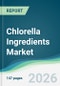 Chlorella Ingredients Market - Forecast from 2026 to 2031 - Product Thumbnail Image