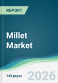 Millet Market - Forecast from 2026 to 2031- Product Image