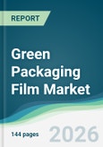 Green Packaging Film Market - Forecast from 2026 to 2031- Product Image
