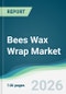 Bees Wax Wrap Market - Forecast from 2026 to 2031 - Product Thumbnail Image