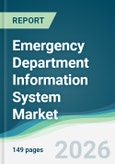 Emergency Department Information System Market - Forecast from 2026 to 2031- Product Image