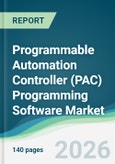 Programmable Automation Controller (PAC) Programming Software Market - Forecast from 2026 to 2031- Product Image