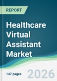 Healthcare Virtual Assistant Market - Forecast from 2026 to 2031- Product Image