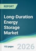 Long-Duration Energy Storage Market - Forecast from 2026 to 2031- Product Image