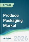 Produce Packaging Market - Forecast from 2026 to 2031- Product Image