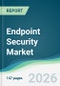 Endpoint Security Market - Forecast from 2026 to 2031 - Product Thumbnail Image