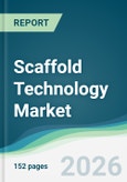 Scaffold Technology Market - Forecast from 2026 to 2031- Product Image