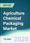 Agriculture Chemical Packaging Market - Forecast from 2026 to 2031 - Product Thumbnail Image