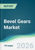 Bevel Gears Market - Forecast from 2026 to 2031- Product Image