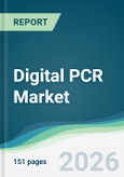 Digital PCR Market - Forecast from 2026 to 2031- Product Image