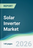 Solar Inverter Market - Forecast from 2026 to 2031- Product Image