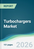 Turbochargers Market - Forecast from 2026 to 2031- Product Image