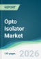 Opto Isolator Market - Forecast from 2026 to 2031 - Product Thumbnail Image