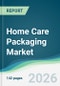 Home Care Packaging Market - Forecast from 2026 to 2031 - Product Thumbnail Image