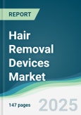 Hair Removal Devices Market - Forecasts from 2025 to 2030- Product Image