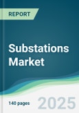 Substations Market - Forecasts from 2025 to 2030- Product Image