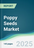 Poppy Seeds Market - Forecasts from 2025 to 2030- Product Image