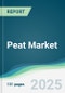 Peat Market - Forecasts from 2025 to 2030 - Product Thumbnail Image