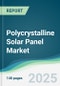 Polycrystalline Solar Panel Market - Forecasts from 2025 to 2030 - Product Thumbnail Image