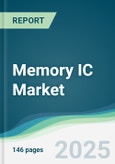 Memory IC Market - Forecasts from 2025 to 2030- Product Image