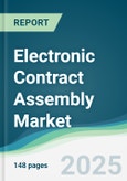 Electronic Contract Assembly Market - Forecasts from 2025 to 2030- Product Image