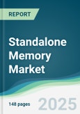 Standalone Memory Market - Forecasts from 2025 to 2030- Product Image