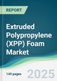 Extruded Polypropylene (XPP) Foam Market - Forecasts from 2025 to 2030- Product Image