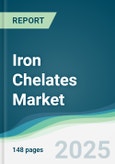 Iron Chelates Market - Forecasts from 2025 to 2030- Product Image