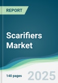 Scarifiers Market - Forecasts from 2025 to 2030- Product Image